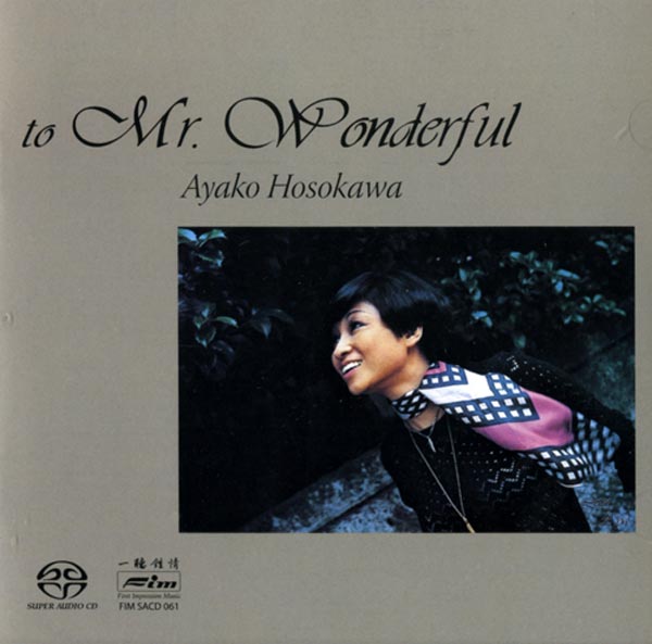 SA160. Ayako Hosokawa - to Mr. Wonderful   SACD-R   ISO  DSD 2.0 + 5.1 + CD 2.0